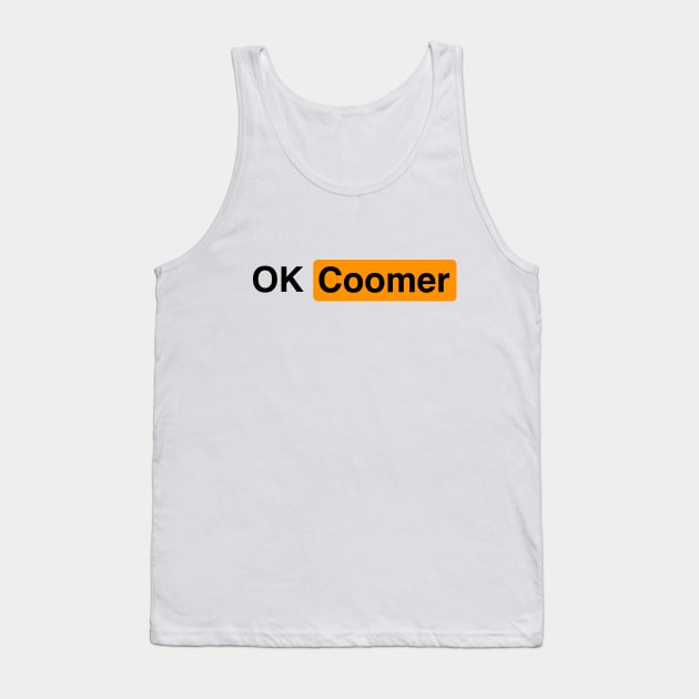 Ok Coomer Tank Top by sketchfiles